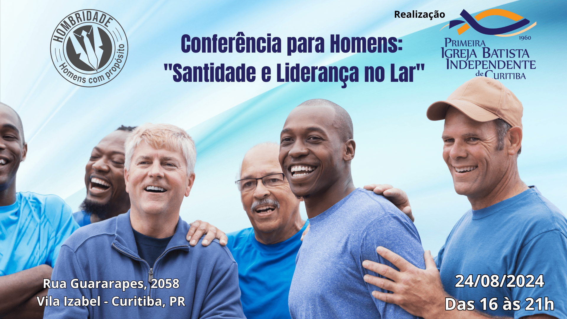 Conferência para Homens: “Santidade e Liderança no Lar”